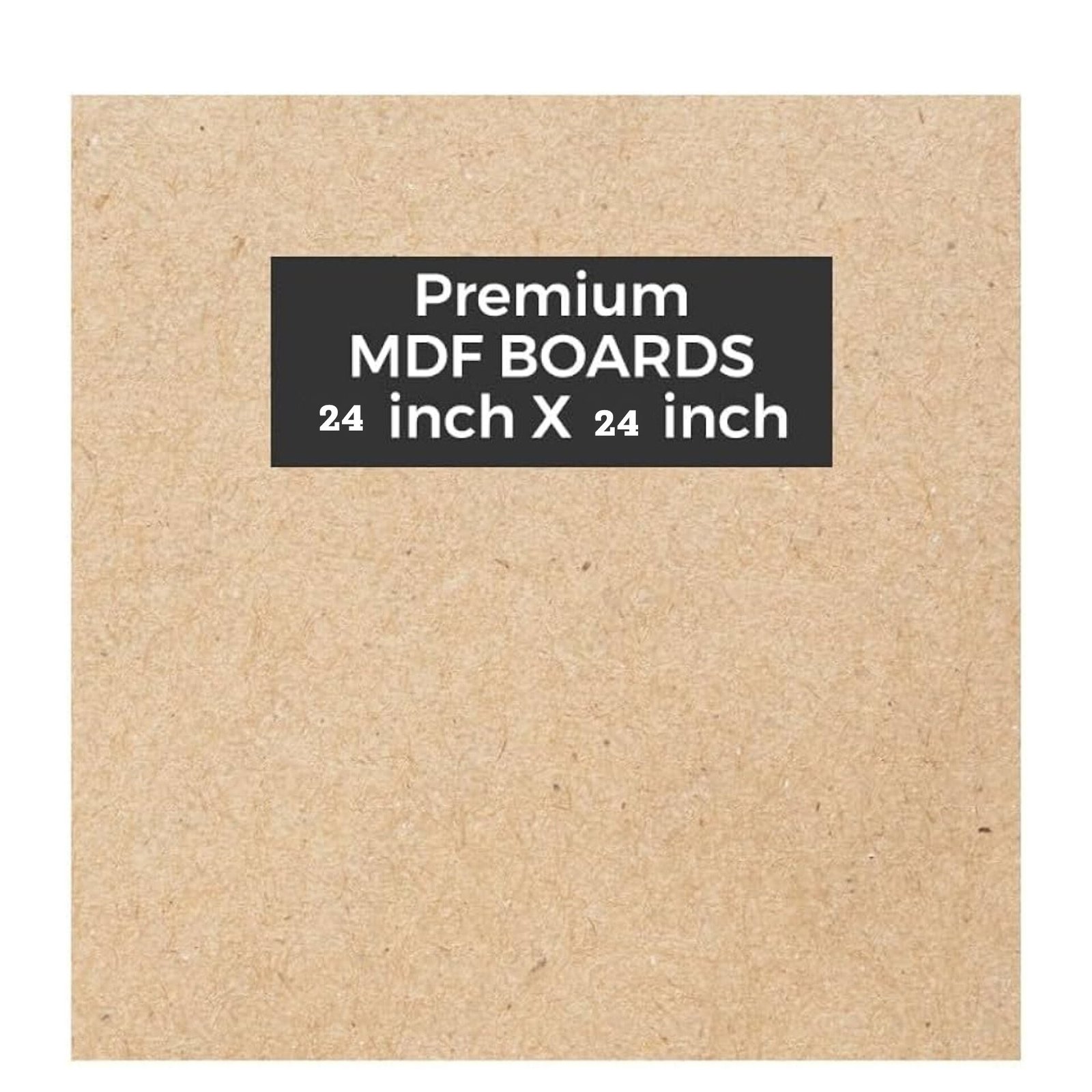 MDF BOARD SQUARE 24×24 INCH (3PCS)